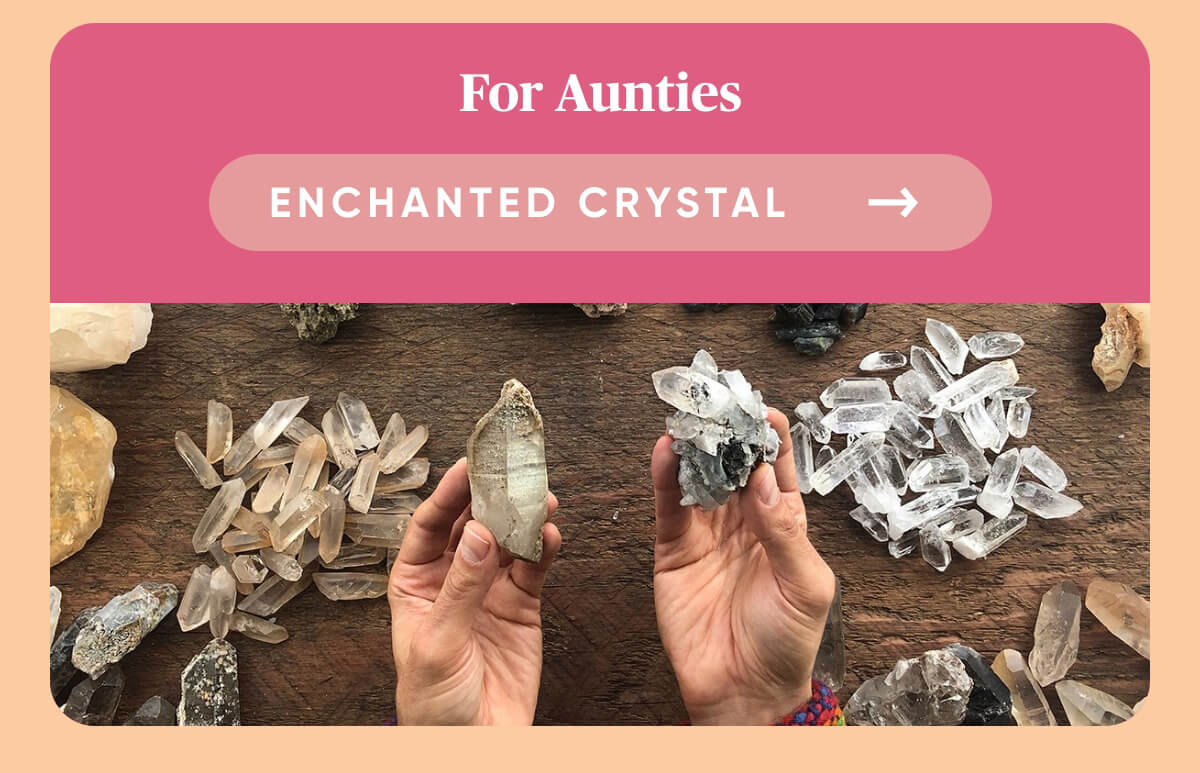 For Aunties Enchanted Crystal