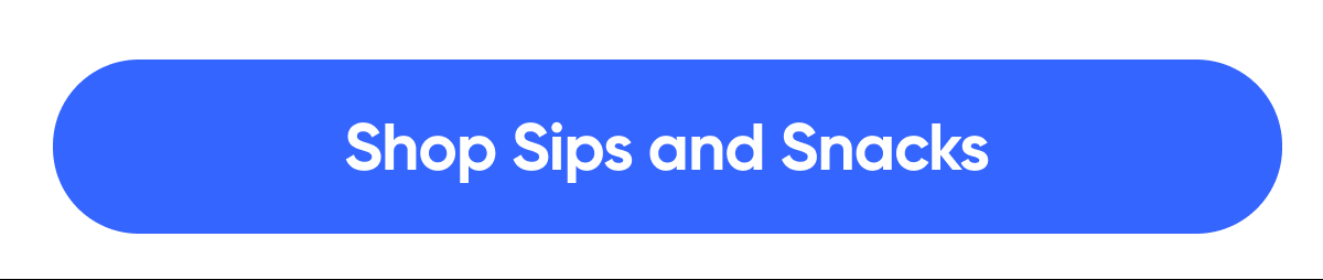Shop Sips and Snacks